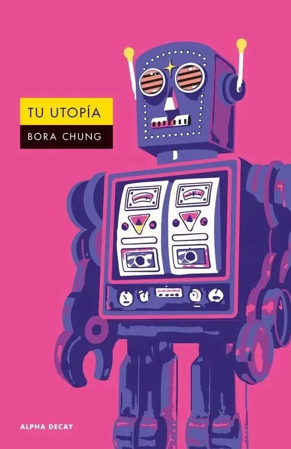 Portada de «Tu utopía», de Bora Chung