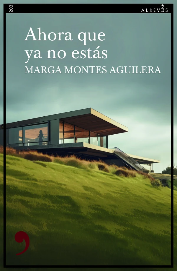 Portada de «Ahora que ya no estás», de Marga Montes Aguilera
