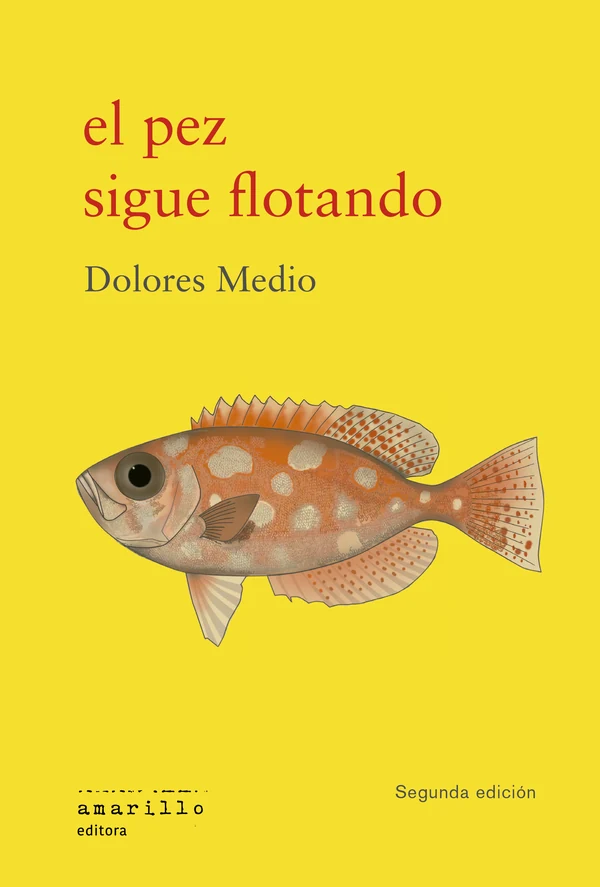 Portada de «El pez sigue flotando», de Dolores Medio
