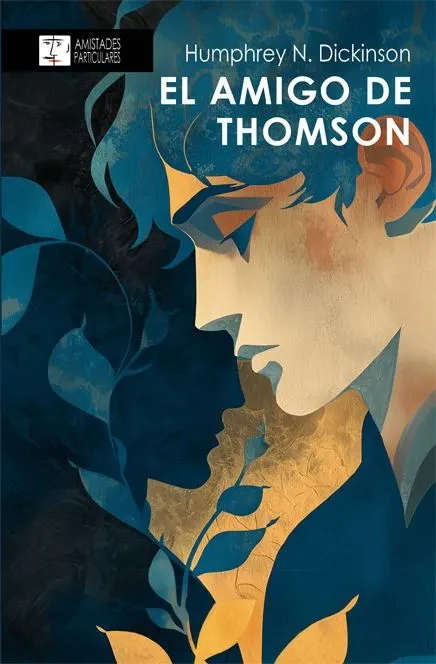 Portada de «El amigo de Thomson», de Humphrey Neville Dickinson