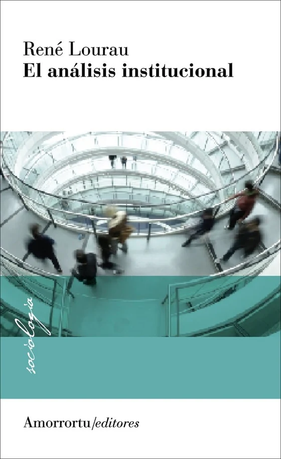 Portada de «El análisis institucional», de René Lourau