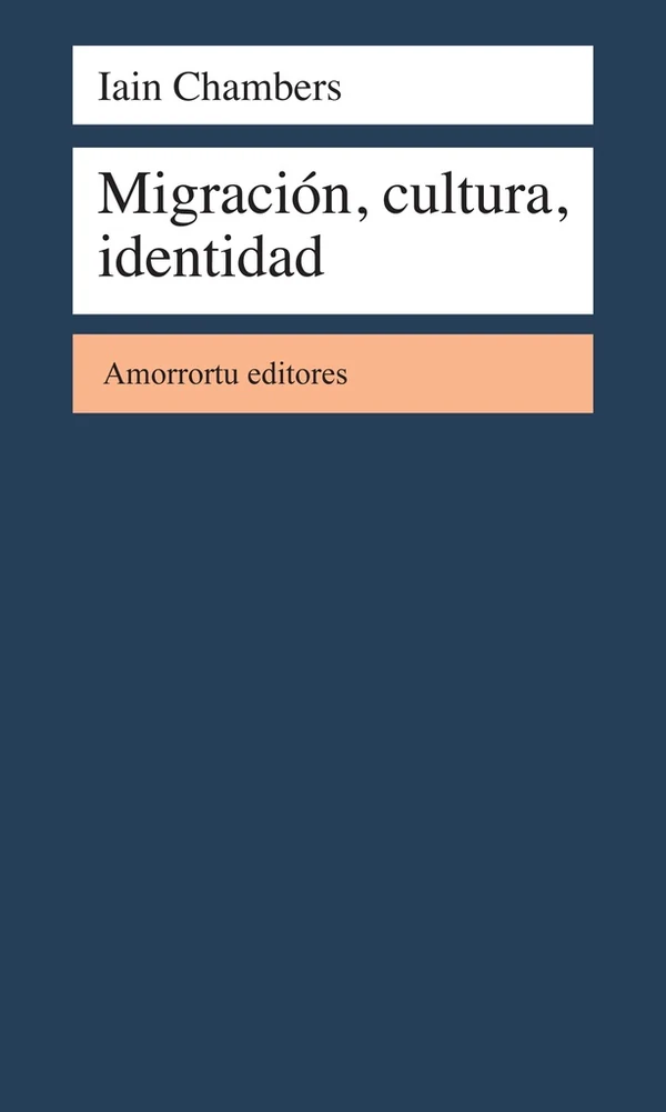 Portada de «Migración, cultura, identidad», de Iain Chambers