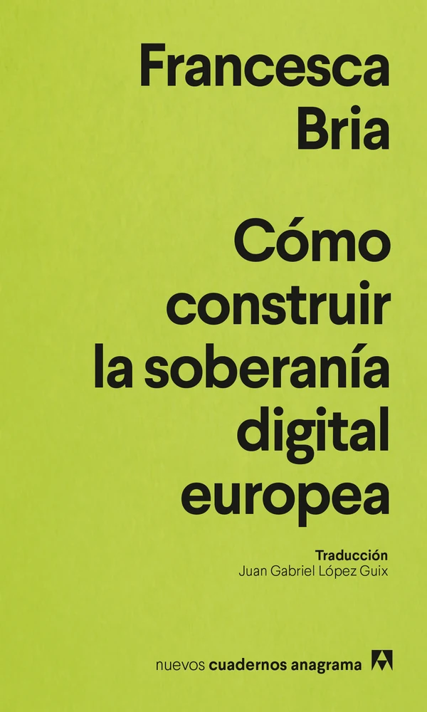 Portada de «Cómo construir la soberanía digital europea», de Francesca Bria