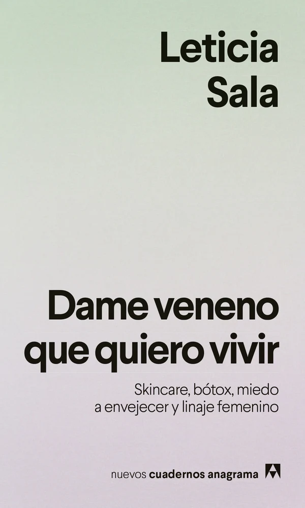 Portada de «Dame veneno que quiero vivir», de Leticia Sala