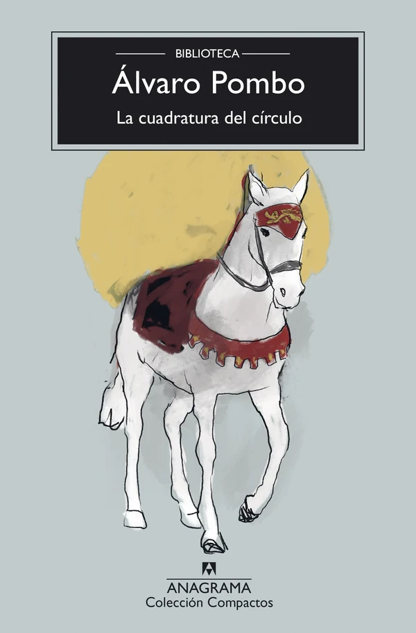 Portada de «La cuadratura del círculo», de Álvaro Pombo
