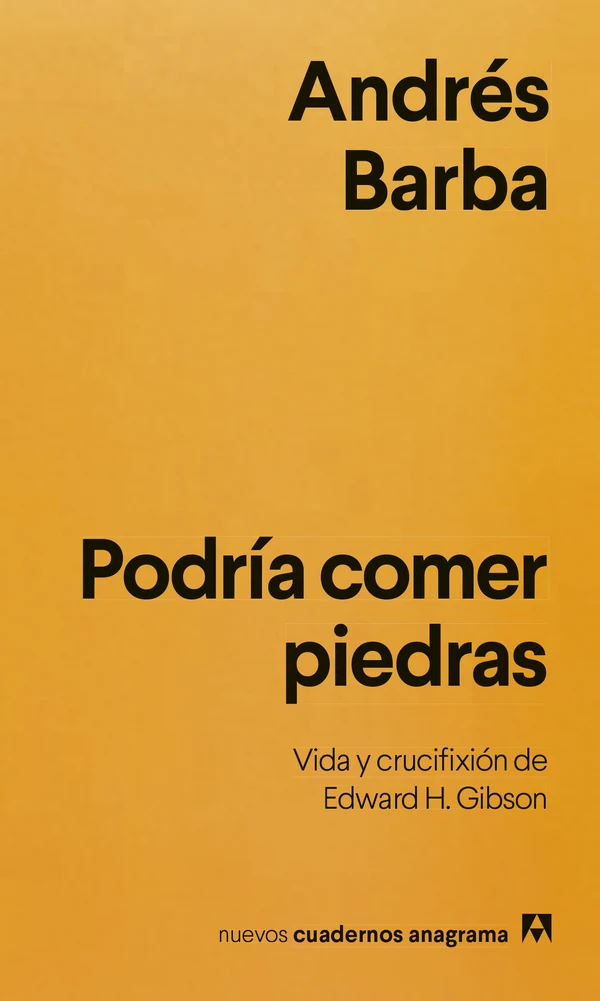Portada de «Podría comer piedras», de Andrés Barba