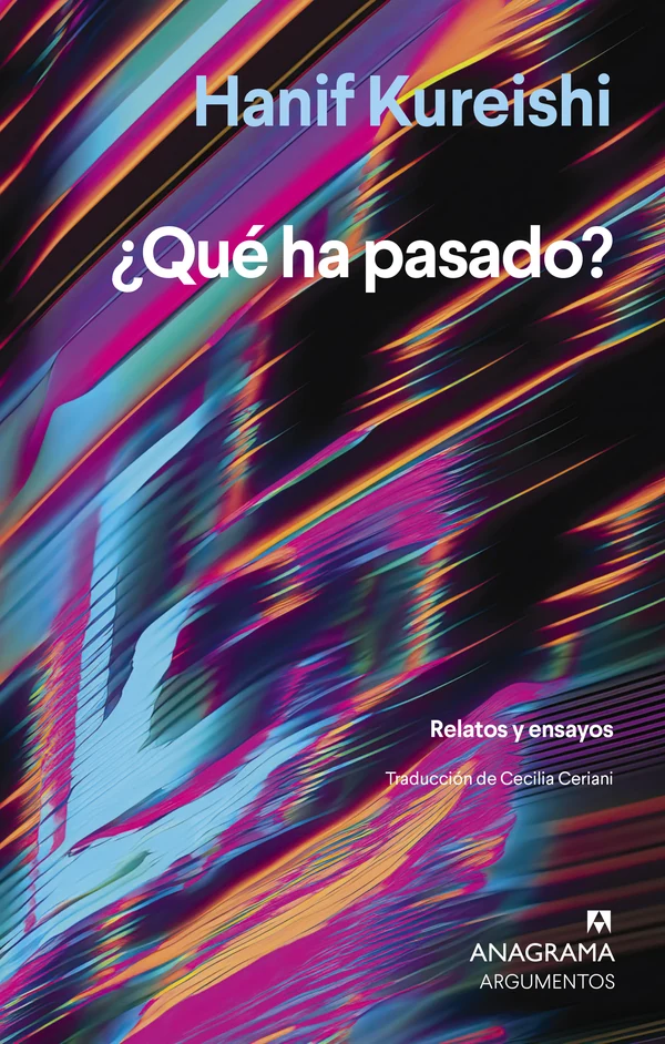 Portada de «¿Qué ha pasado?», de Hanif Kureishi