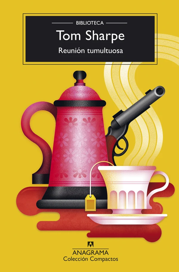 Portada de «Reunión tumultuosa», de Tom Sharpe