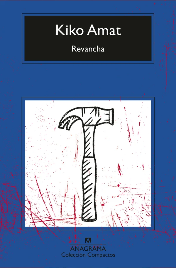 Portada de «Revancha», de Kiko Amat