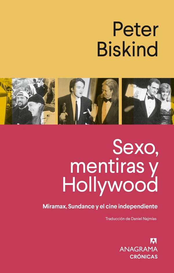 Portada de «Sexo, mentiras y Hollywood», de Peter Biskind