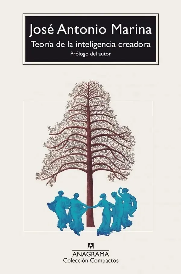 Portada de «Teoría de la inteligencia creadora», de José Antonio Marina