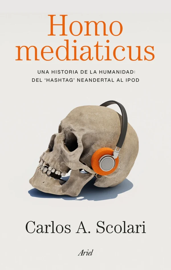 Portada de «Homo mediaticus», de Carlos Alberto Scolari