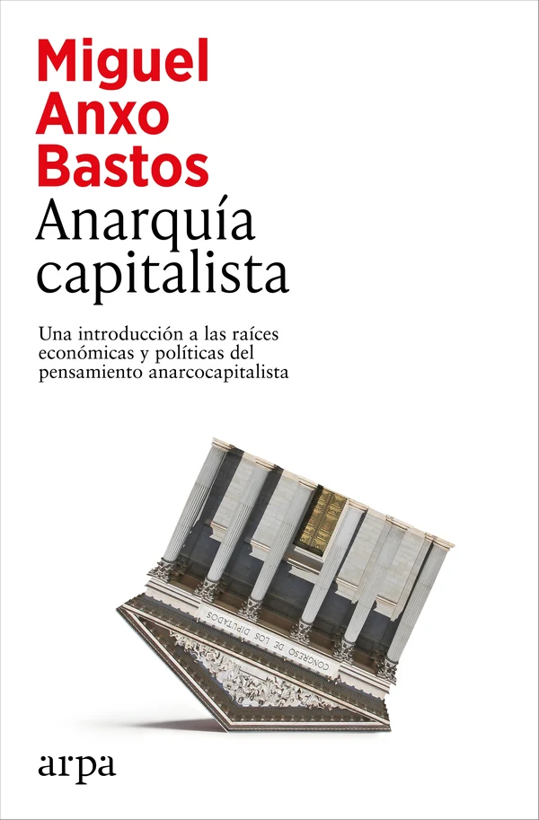 Portada de «Anarquía capitalista», de Miguel Anxo Bastos