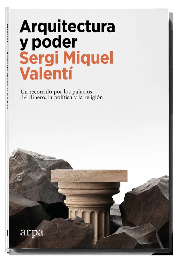Portada de «Arquitectura y poder», de Sergi Miquel Valentí