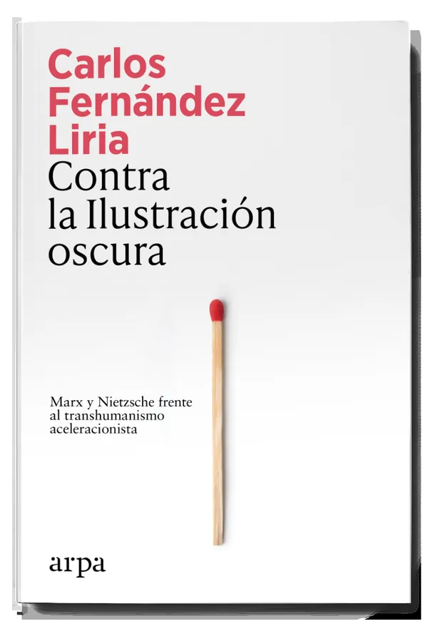 Portada de «Contra la Ilustración oscura», de Carlos Fernández Liria