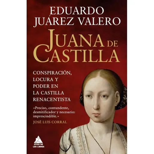 Portada de «Juana de Castilla», de Eduardo Juárez Valero