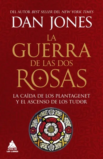 Portada de «La guerra de las Dos Rosas», de Dan Jones