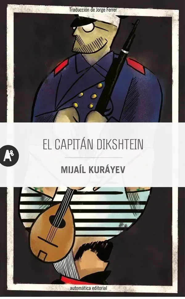 Portada de «El capitán Dikshtein», de Mijaíl Kuráyev