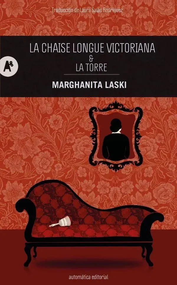 Portada de «La chaise longue victoriana y La torre», de Marghanita Laski