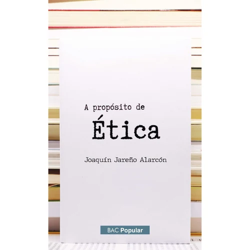 Portada de «A propósito de Ética», de Joaquín Jareño Alarcón