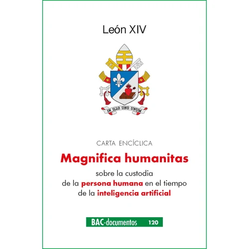 Portada de «Carta encíclica «Magnifica humanitas» sobre la custodia de la persona humana en el tiempo de la inteligencia artificial», de León XIV (Papa)