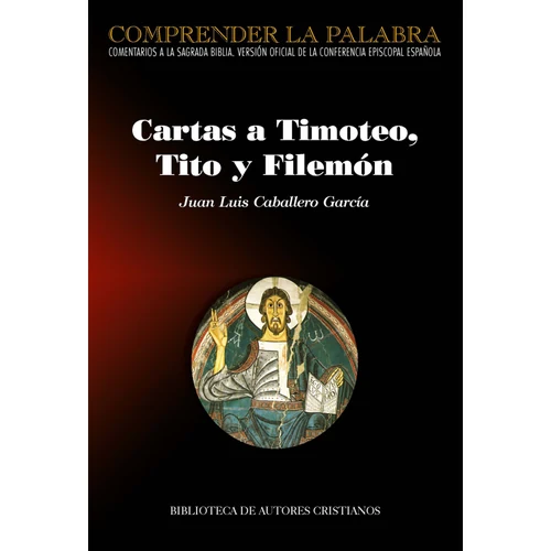 Portada de «Cartas a Timoteo, Tito y Filemón», de Juan Luis Caballero García