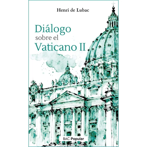 Portada de «Diálogo sobre el Vaticano II. Recuerdos y reflexiones», de Henri de Lubac