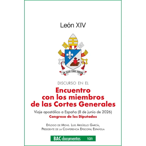 Portada de «Discurso en el encuentro con los miembros de las Cortes Generales (viaje apostólico a España, 8 de junio de 2026)», de León XIV (Papa)