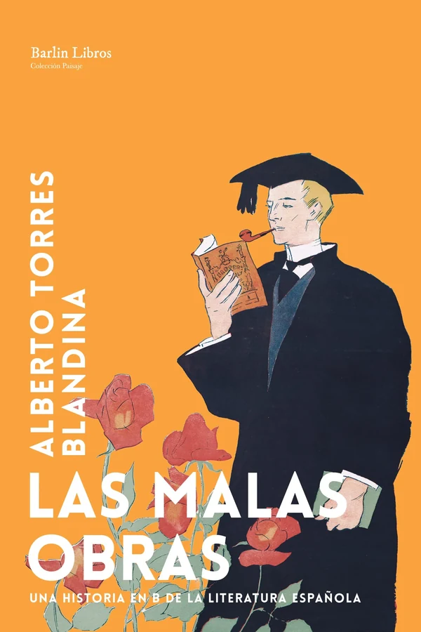 Portada de «Las malas obras», de Alberto Torres Blandina