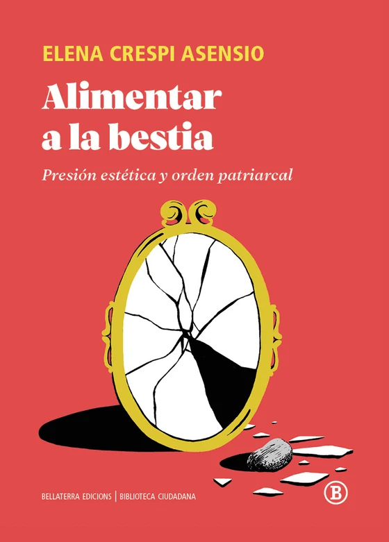 Portada de «Alimentar a la bestia», de Elena Crespi