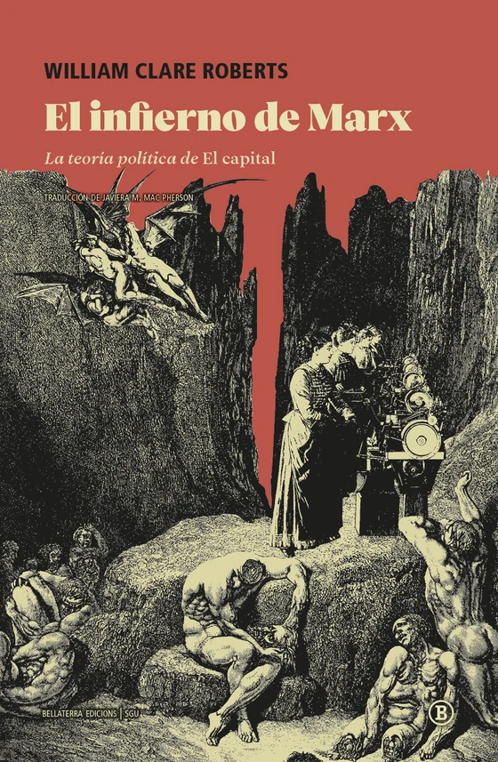 Portada de «El infierno de Marx», de William Clare Roberts