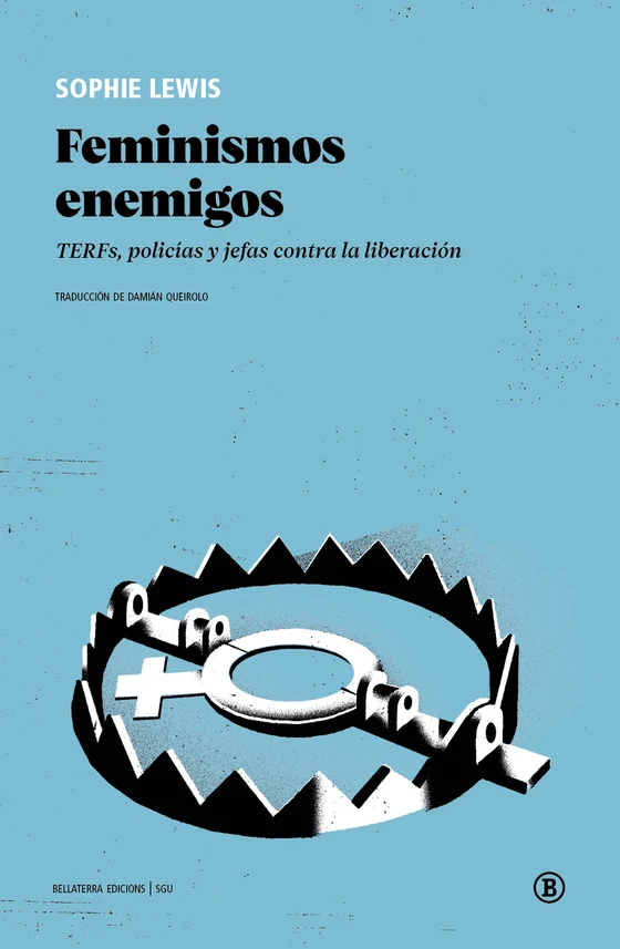 Portada de «Feminismos enemigos», de Sophie Lewis