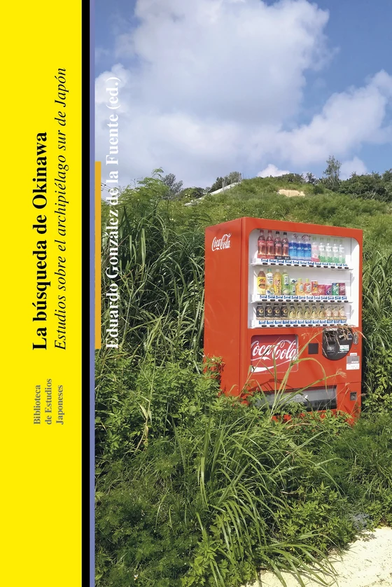 Portada de «La búsqueda de Okinawa», de Eduardo González de la Fuente, Katsuyuki Miyahira, Akino Oshiro, Bernardo Olmedo Espinoza, Mario Malo Sanz, Pedro Iacobelli Delpiano, Kosuke Fujiki, Angélica Cabrera Torrecilla, Mathew Allen, Pablo Gavirati Miyashiro, Michiko Tanaka, Ana Trujillo Dennis, Yoshio Watanabe