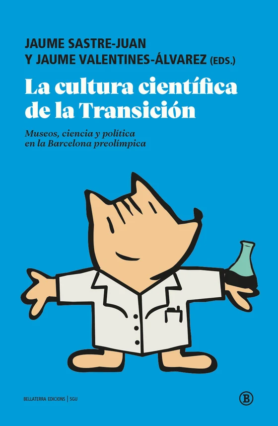 Portada de «La cultura científica de la Transición», de Jaume Sastre-Juan, Jaume Valentines-Álvarez