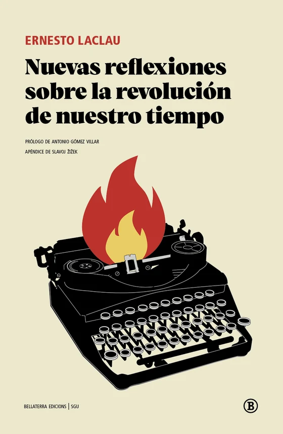 Portada de «Nuevas reflexiones sobre la revolución de nuestro tiempo», de Ernesto Laclau