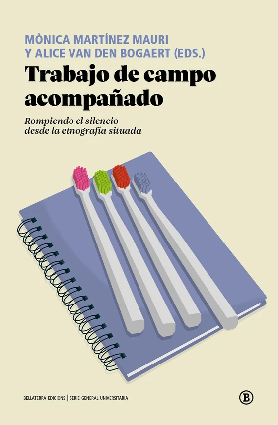 Portada de «Trabajo de campo acompañado», de Mònica Martínez Mauri, Alice Van Den Bogaert, Miguel Doñate, Maite Marín Salamero, Elena Nava Morales, Anna Peñuelas Peñarroya, Marta Pons Raga, Jordi Tomàs
