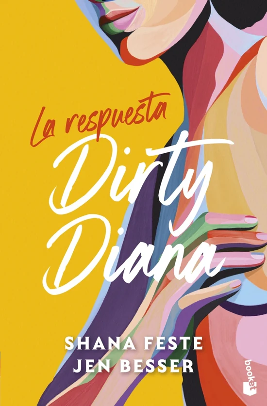 Portada de «Dirty Diana. La respuesta», de Jen Besser, Shana Feste