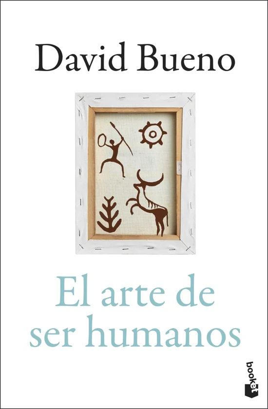 Portada de «El arte de ser humanos», de David Bueno Torrens