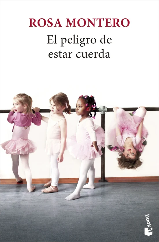 Portada de «El peligro de estar cuerda», de Rosa Montero