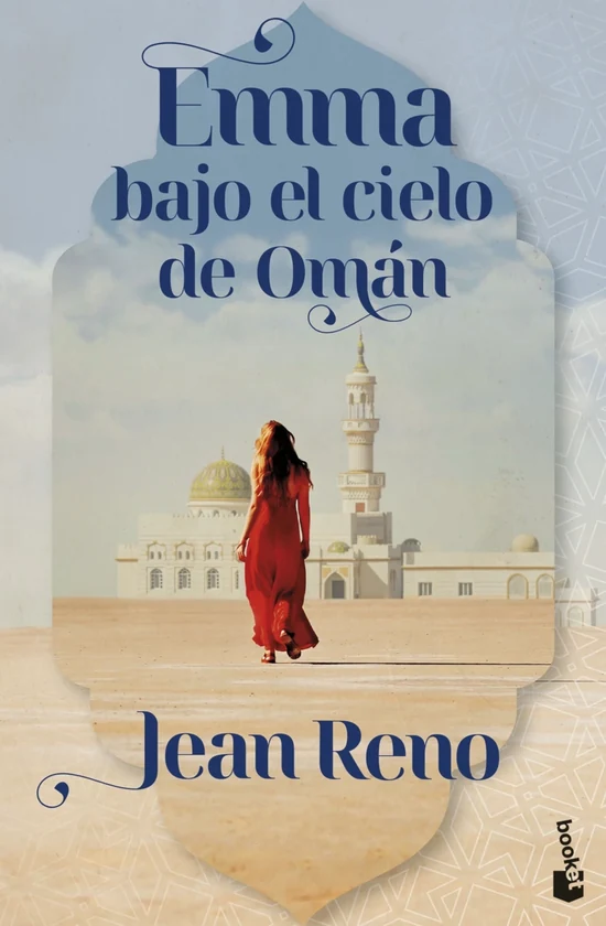 Portada de «Emma bajo el cielo de Omán», de Jean Reno