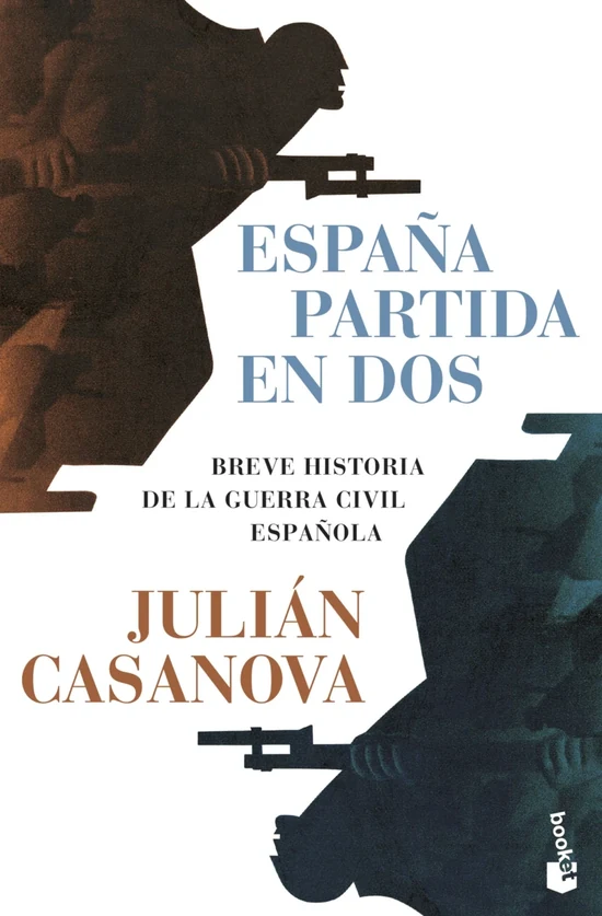 Portada de «España partida en dos», de Julián Casanova