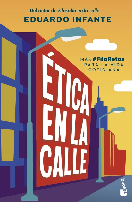 Portada de «Ética en la calle», de Eduardo Infante