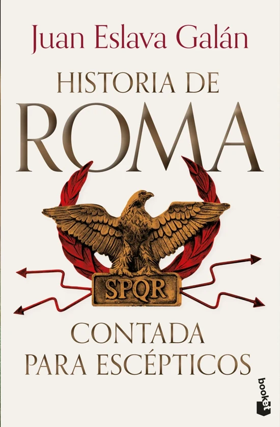 Portada de «Historia de Roma contada para escépticos», de Juan Eslava Galán