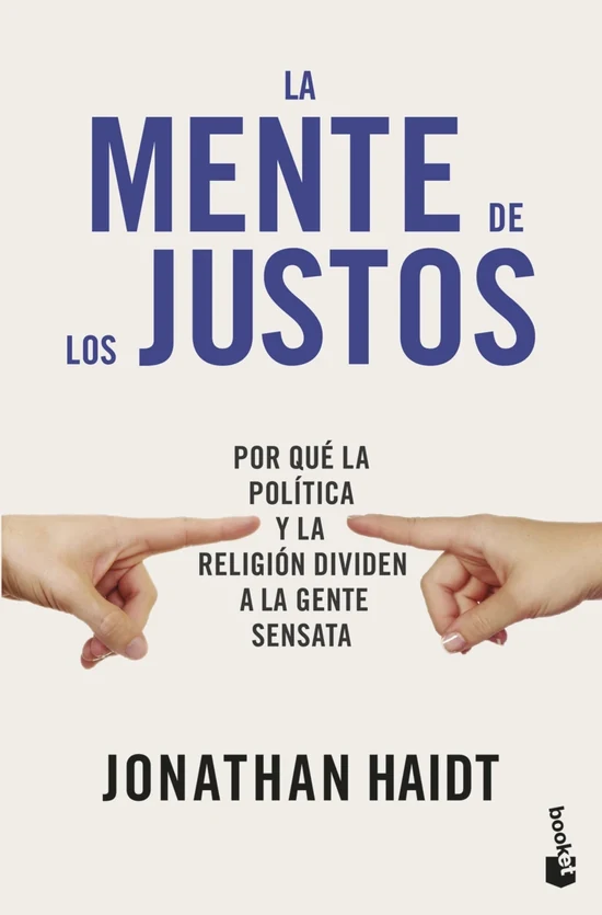 Portada de «La mente de los justos», de Jonathan Haidt