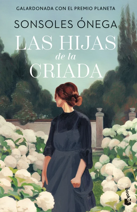 Portada de «Las hijas de la criada», de Sonsoles Ónega