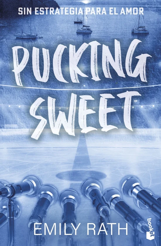 Portada de «Pucking Sweet. Sin estrategia para el amor (Serie Pucking, 3)», de Emily Rath