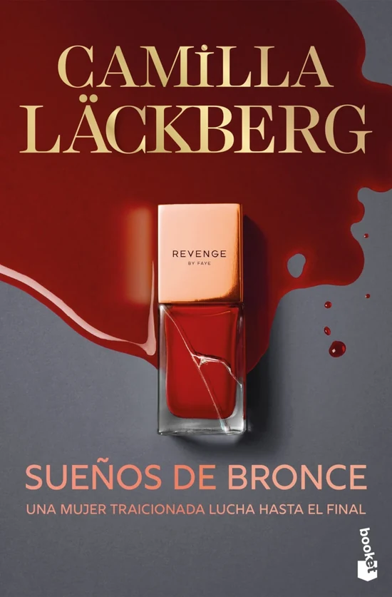 Portada de «Sueños de bronce (Serie Faye 3)», de Camilla Läckberg