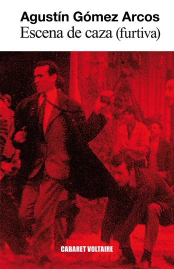 Portada de «Escena de caza (furtiva)», de Agustín Gómez Arcos