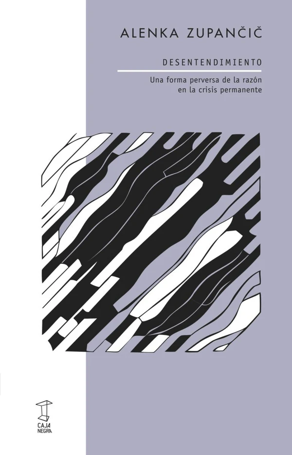 Portada de «Desentendimiento», de Alenka Zupančič