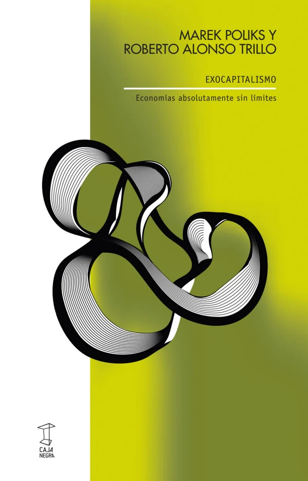Portada de «Exocapitalismo», de Marek Poliks, Roberto Alonso Trillo
